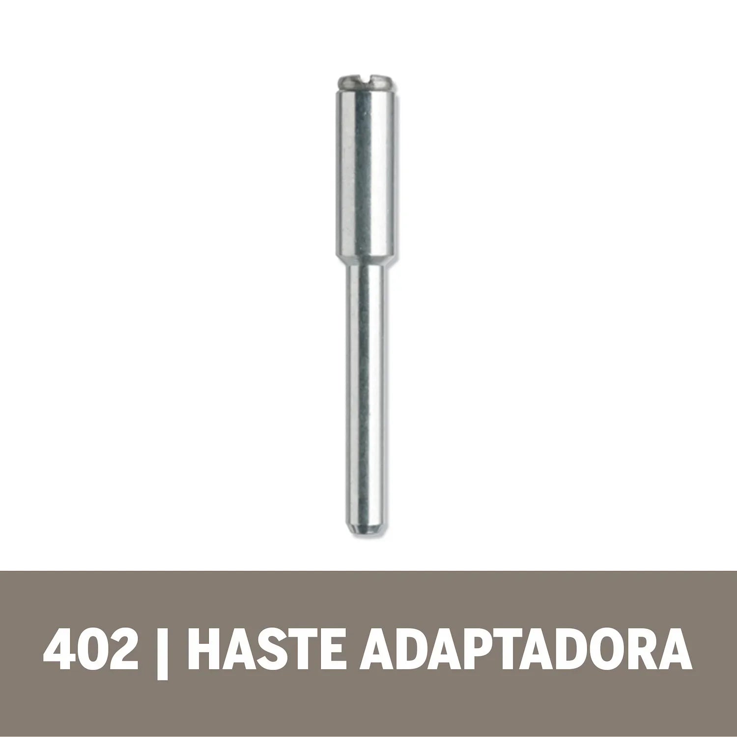 Mandril Vástago Adaptador Para Discos (Modelo 402) Dremel